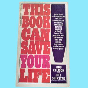 This Book Can Save Your Life  Practical Self Protection Paperback Ellison 1968